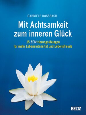 cover image of Mit Achtsamkeit zum inneren Glück